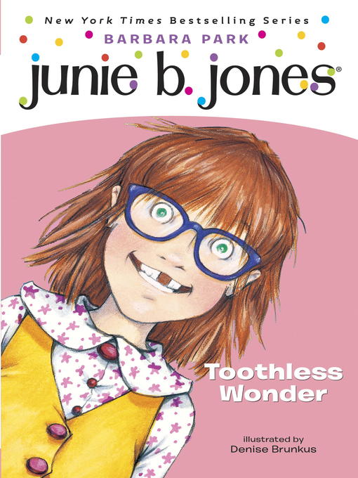 Barbara Park创作的Toothless Wonder作品的详细信息 - 可供借阅